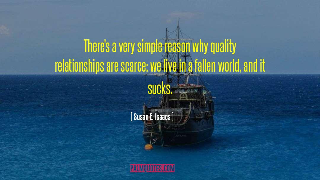 Why Relationships Fail quotes by Susan E. Isaacs