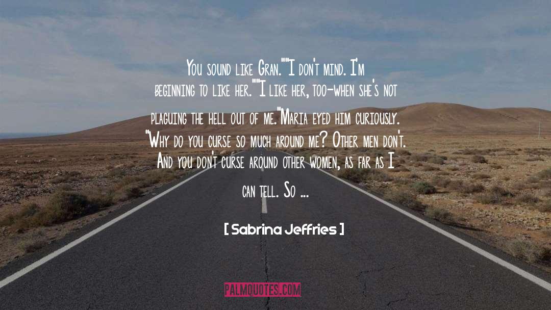 Why She Leave Me quotes by Sabrina Jeffries