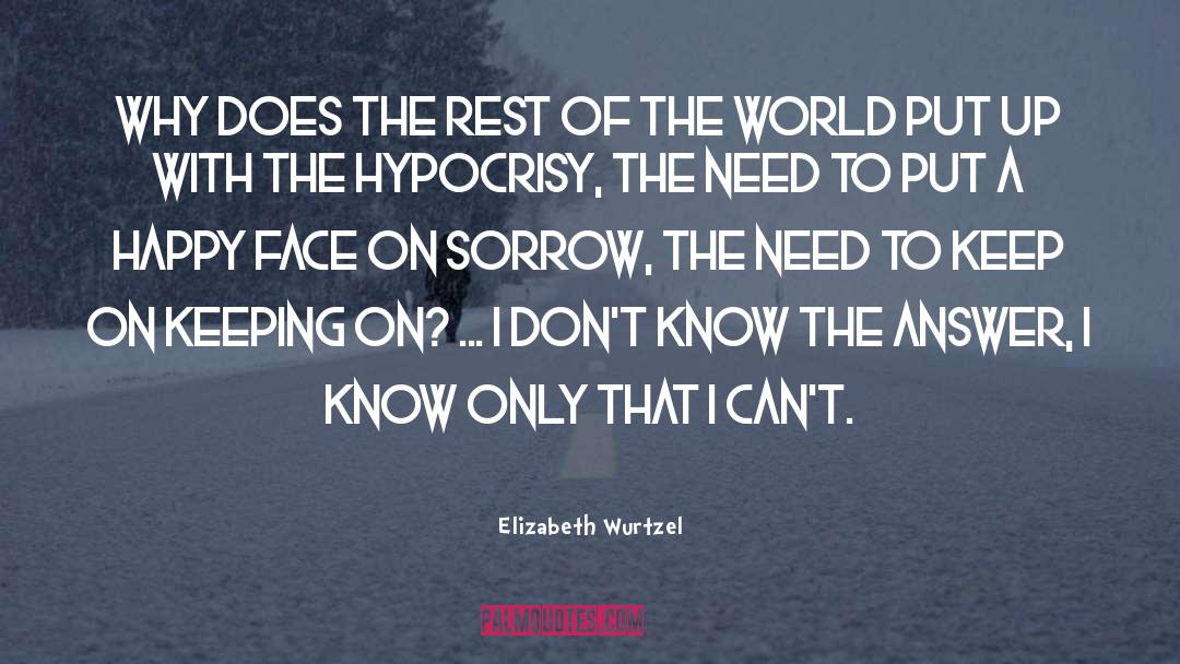 Why The World Needs Jesus quotes by Elizabeth Wurtzel