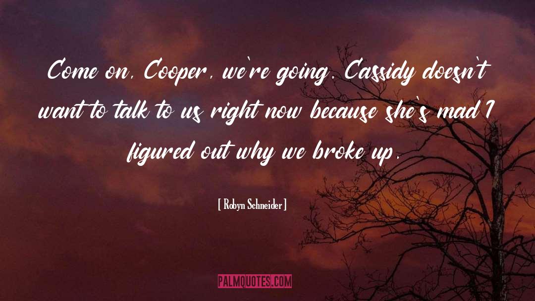 Why We Broke Up quotes by Robyn Schneider
