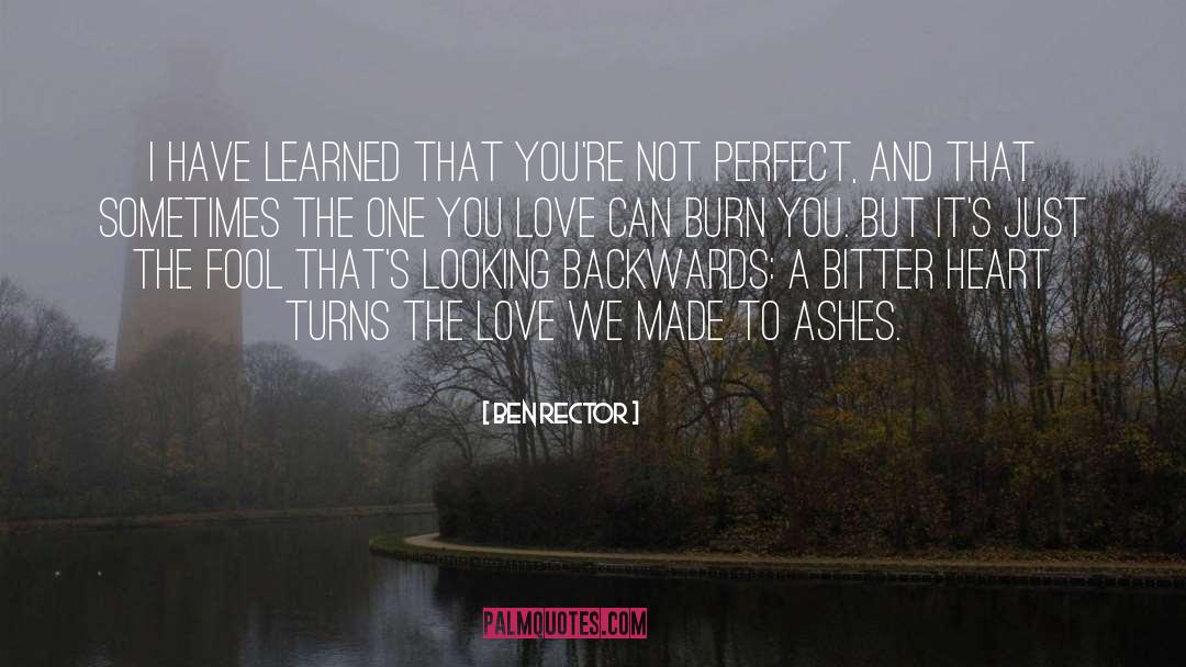 Why We Burn quotes by Ben Rector