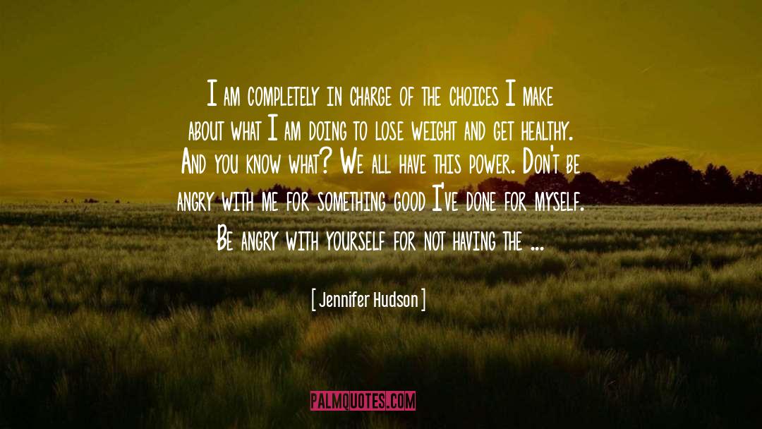 Why We Do What We Do quotes by Jennifer Hudson