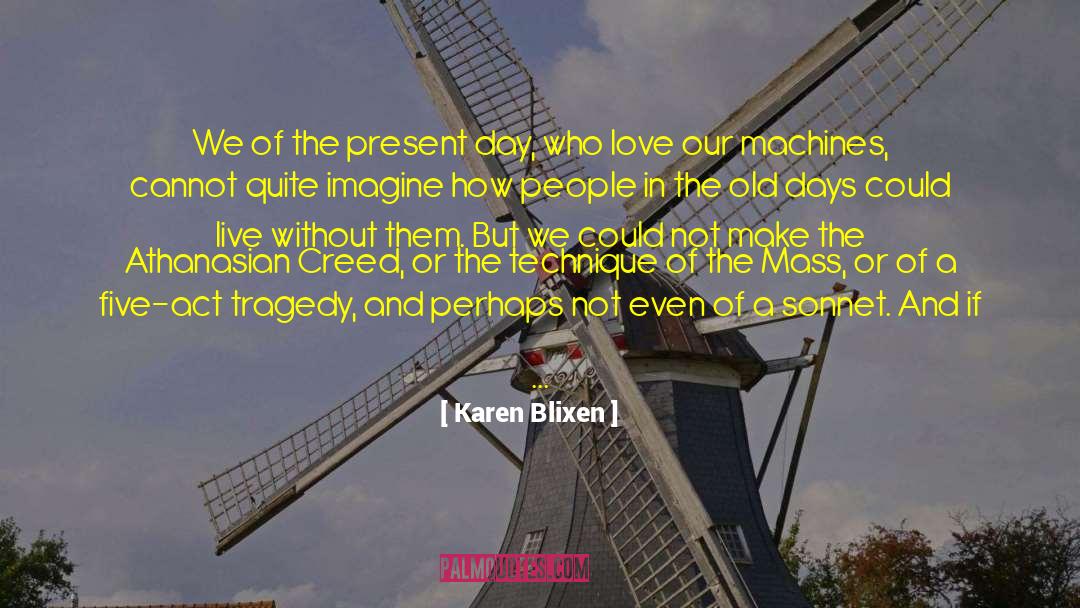 Why We Love quotes by Karen Blixen