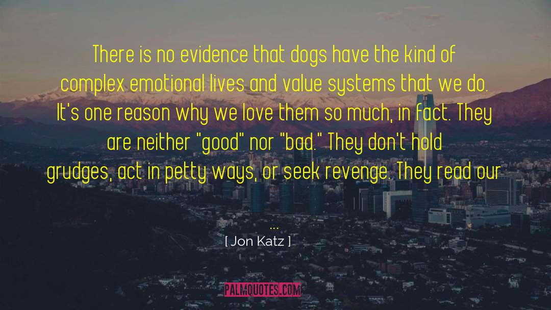 Why We Love quotes by Jon Katz
