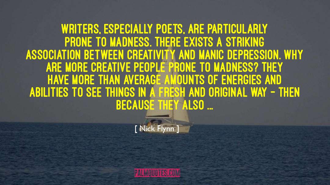 Why Writers Write quotes by Nick Flynn