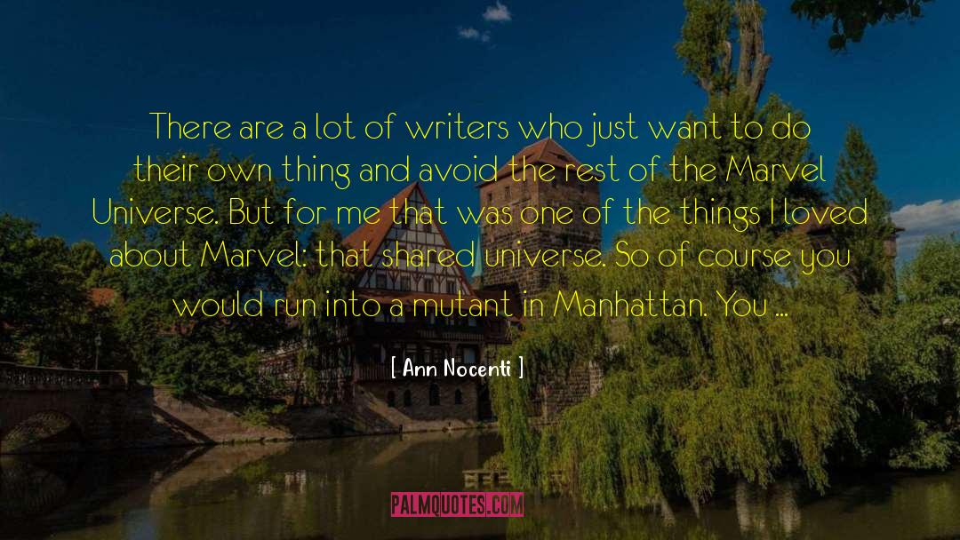 Why Writers Write quotes by Ann Nocenti