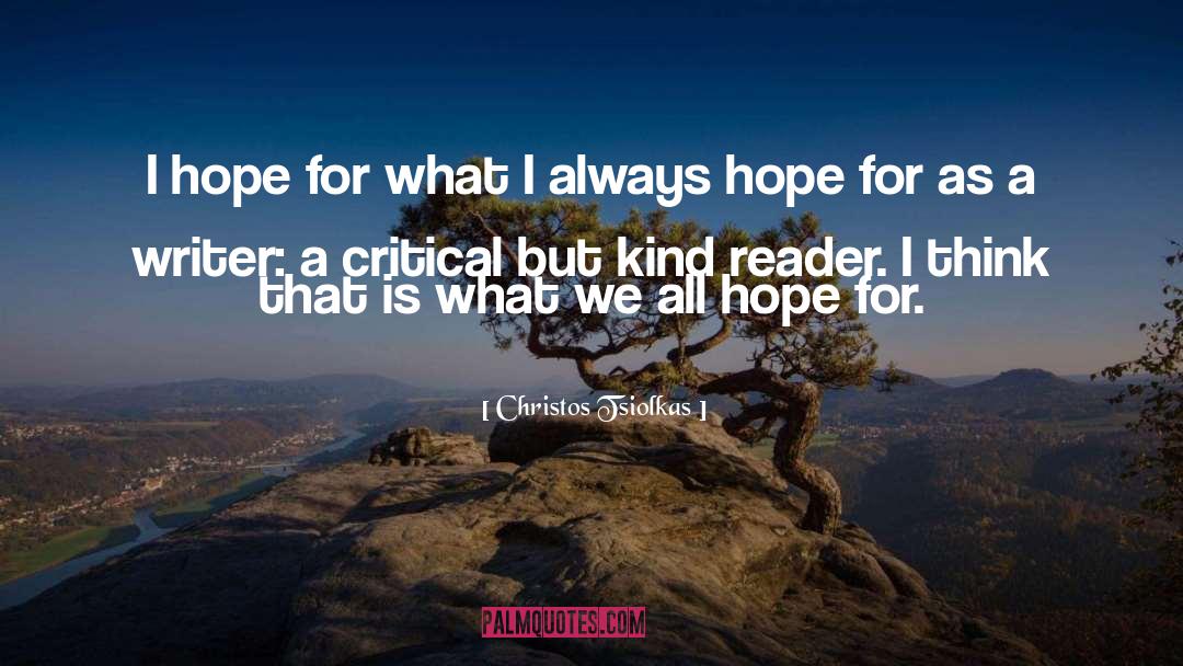 Whyiwrite Authors quotes by Christos Tsiolkas