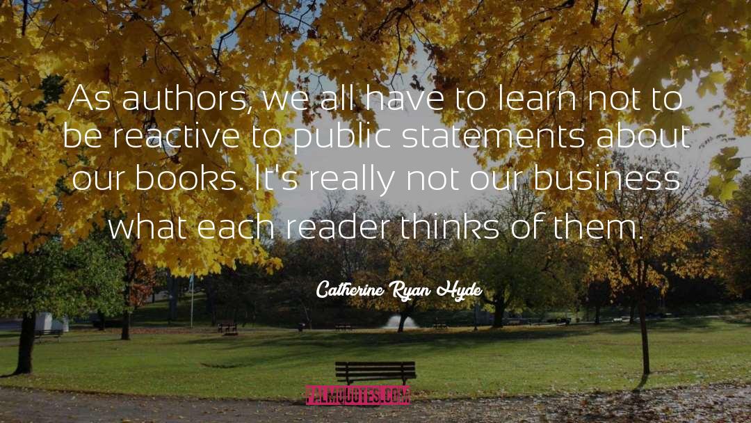 Whyiwrite Authors quotes by Catherine Ryan Hyde