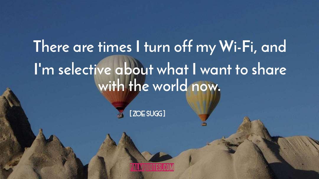 Wi Fi Calling quotes by Zoe Sugg