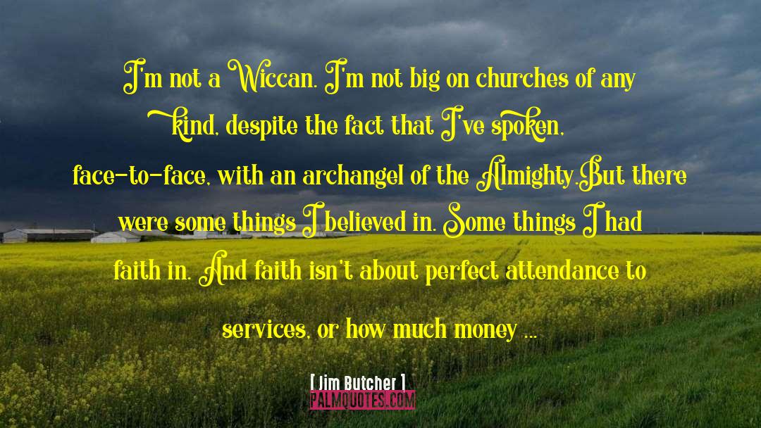 Wiccan Haus quotes by Jim Butcher