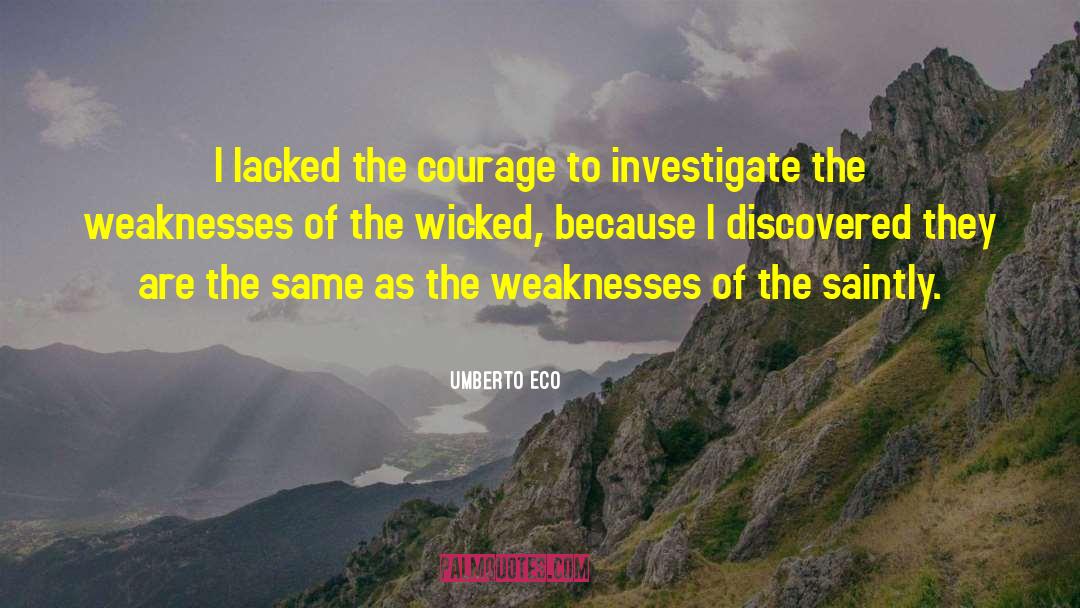 Wicked As They Come quotes by Umberto Eco