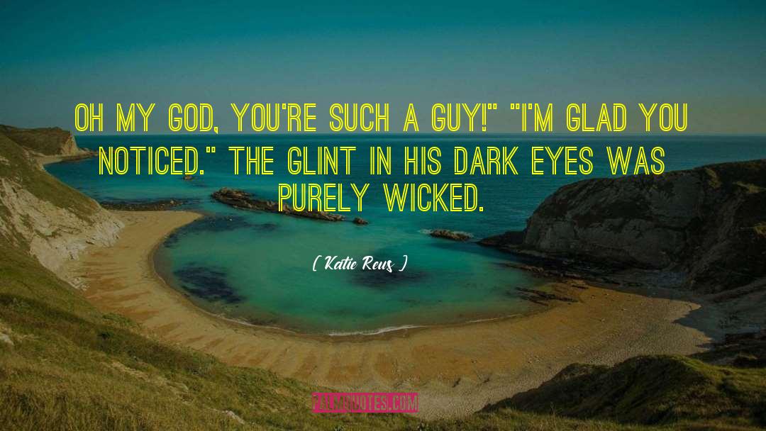 Wicked Delights quotes by Katie Reus