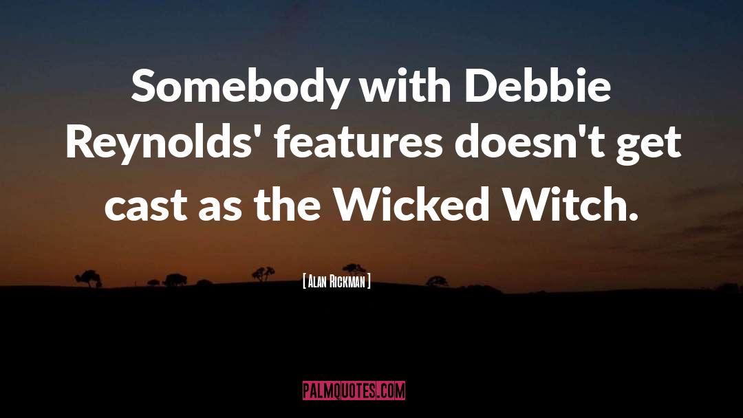 Wicked quotes by Alan Rickman