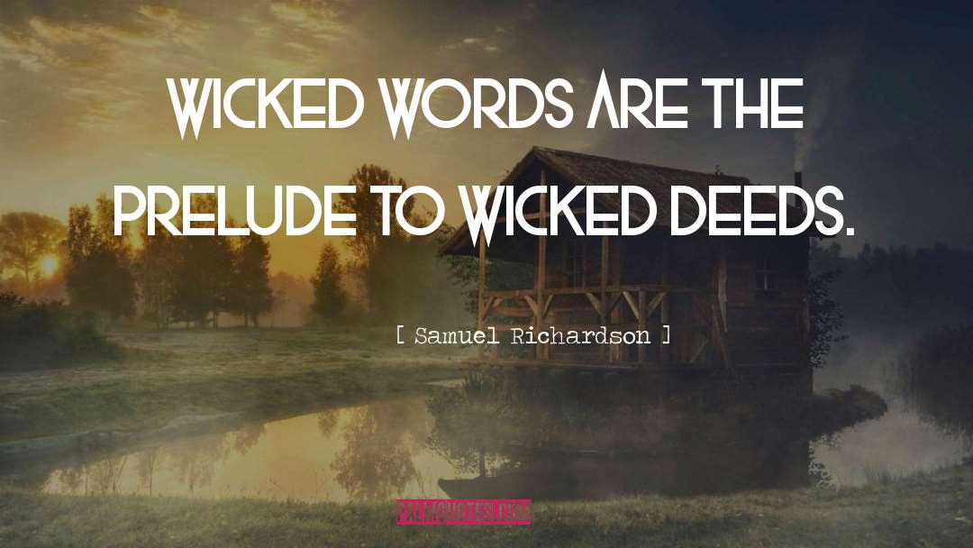 Wicked quotes by Samuel Richardson