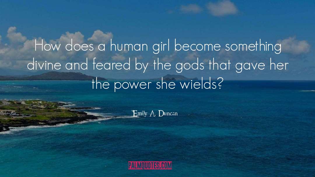 Wicked Saints quotes by Emily A. Duncan