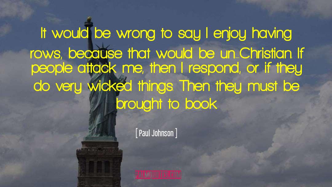 Wicked Things quotes by Paul Johnson