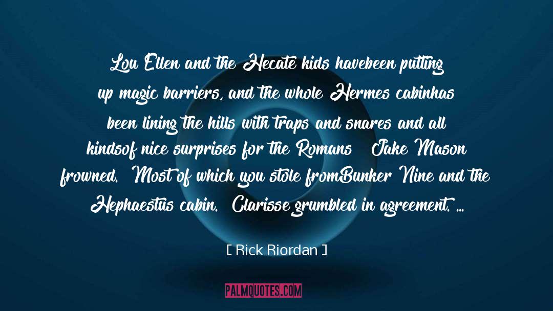Wickenkamp Live Traps quotes by Rick Riordan