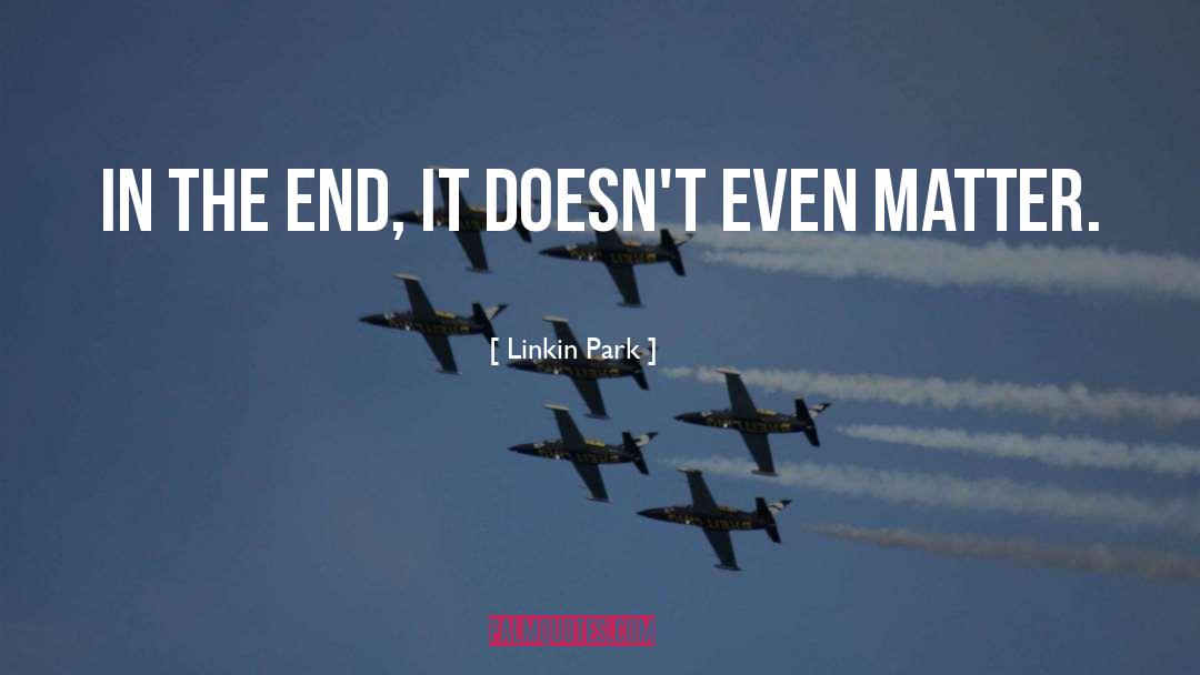 Wickham Park quotes by Linkin Park