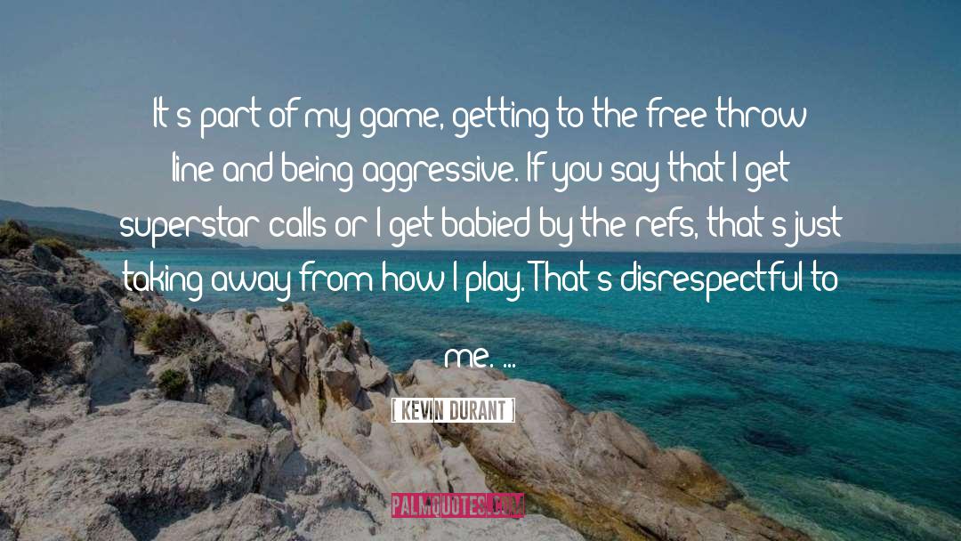 Wickland Game quotes by Kevin Durant