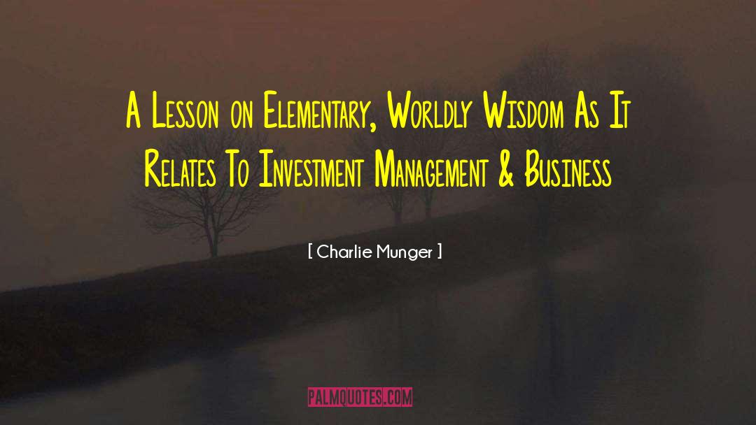 Wicklund Elementary quotes by Charlie Munger