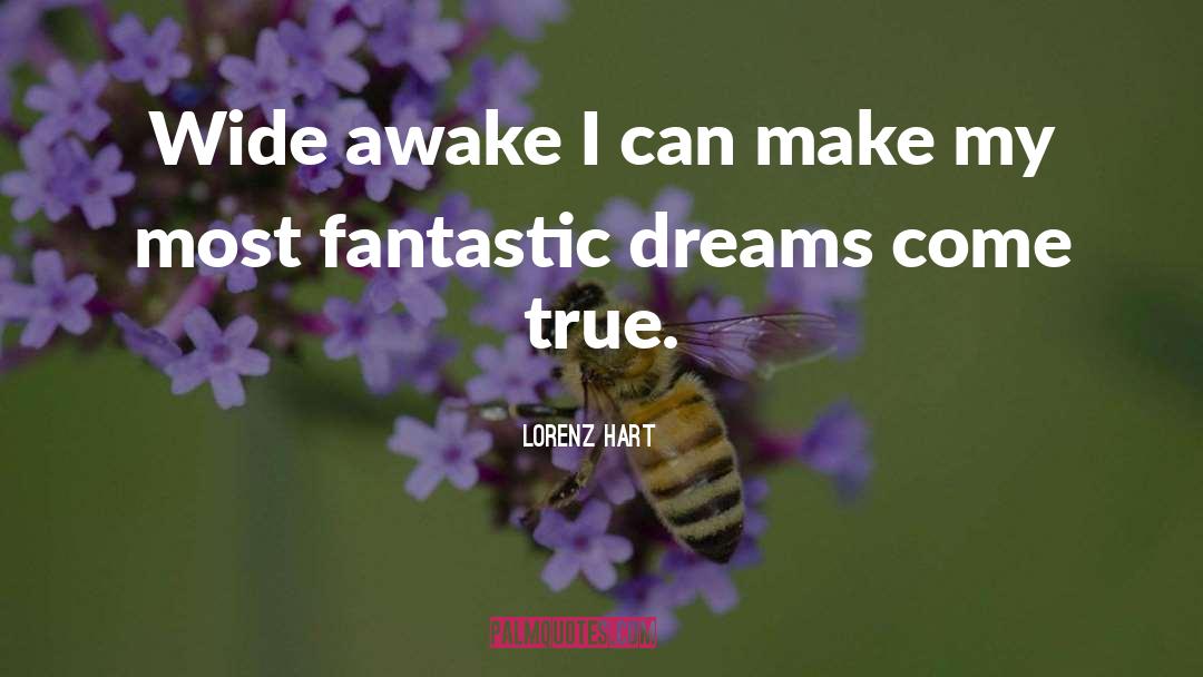 Wide Awake quotes by Lorenz Hart
