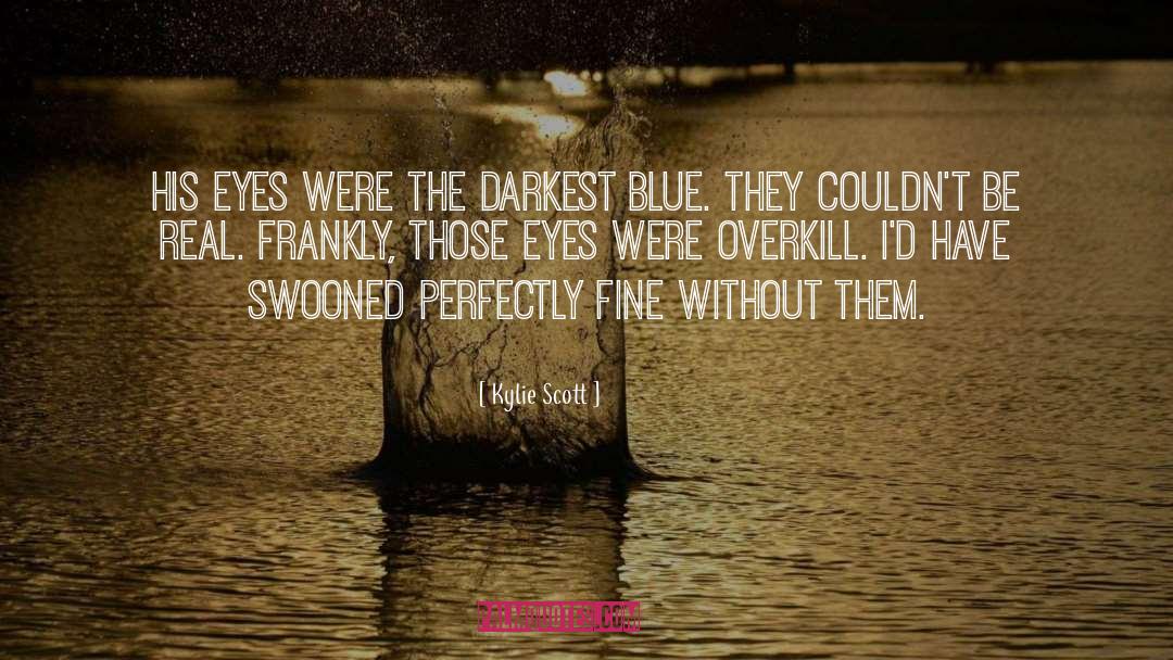 Wide Eyes quotes by Kylie Scott