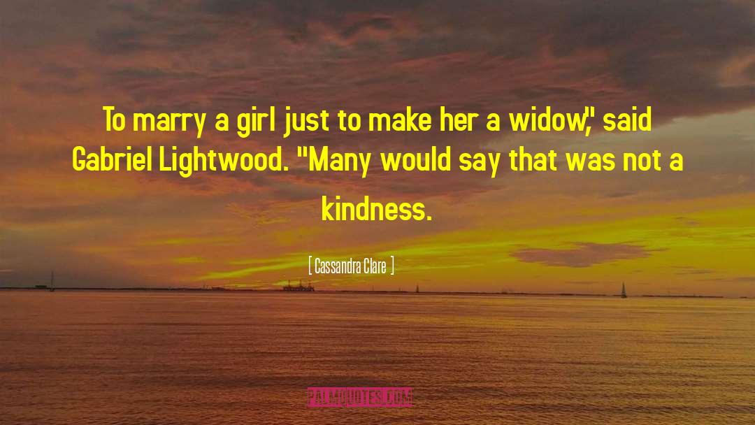 Widow quotes by Cassandra Clare