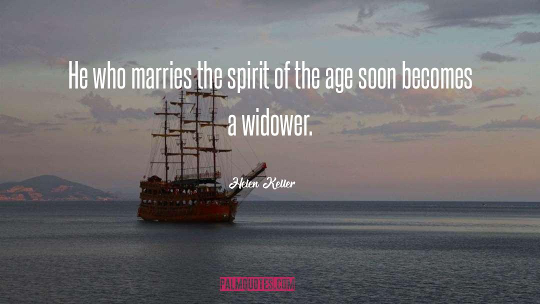 Widower quotes by Helen Keller