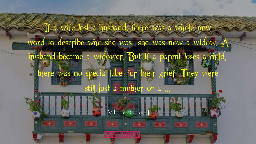 Widower quotes by M.L. Stedman