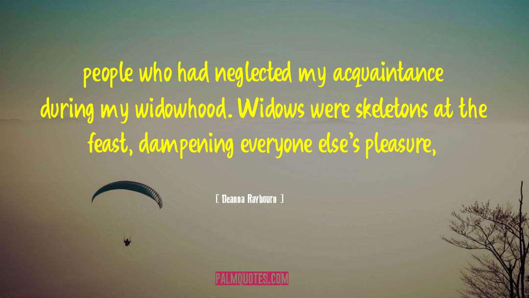 Widowhood quotes by Deanna Raybourn