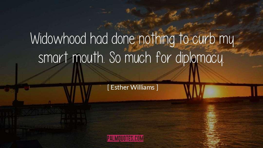 Widowhood quotes by Esther Williams