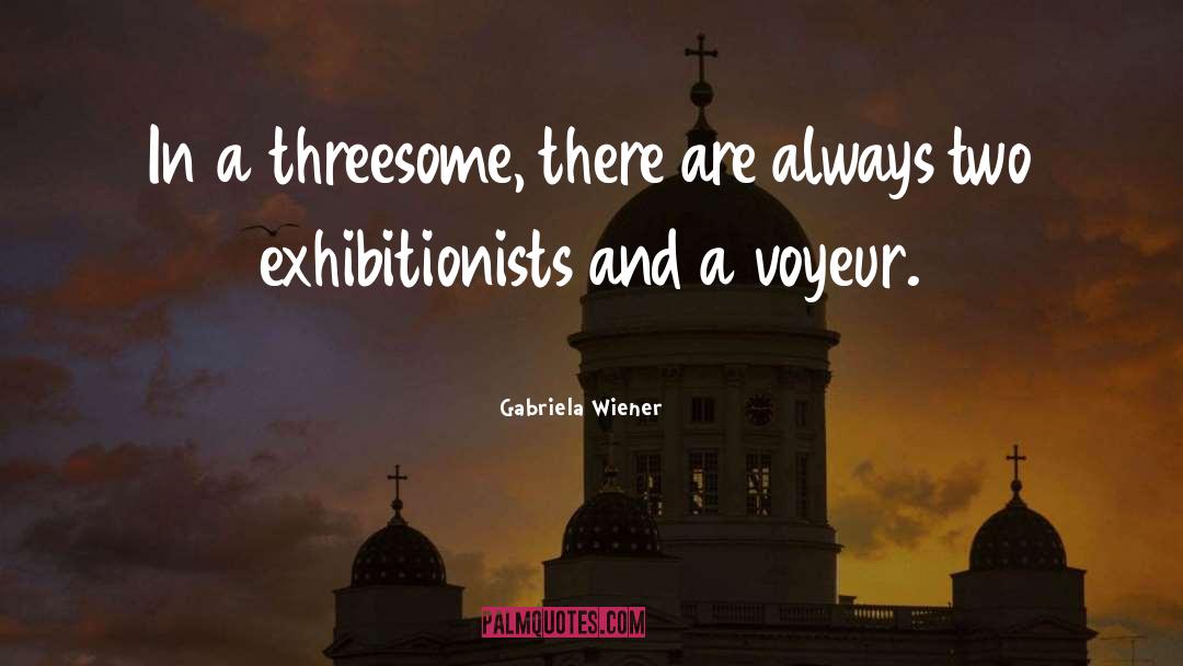 Wiener quotes by Gabriela Wiener