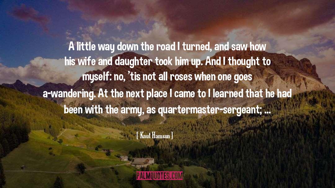 Wife And Daughter quotes by Knut Hamsun