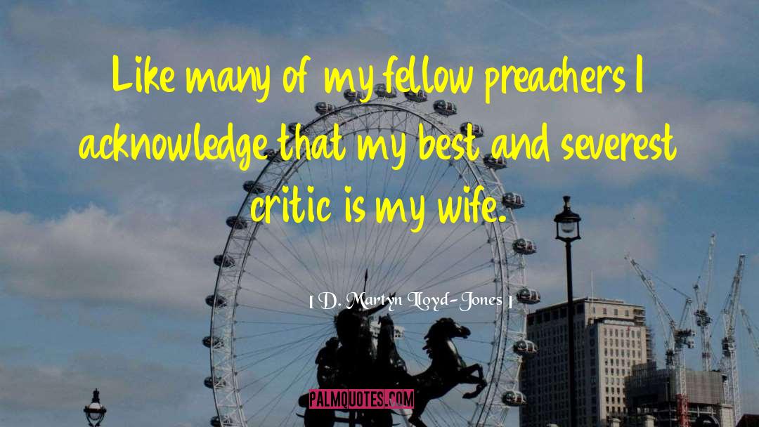 Wife And Daughter quotes by D. Martyn Lloyd-Jones