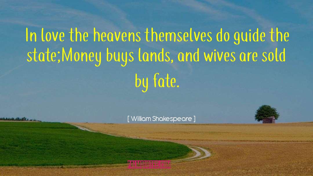 Wife And Husband quotes by William Shakespeare