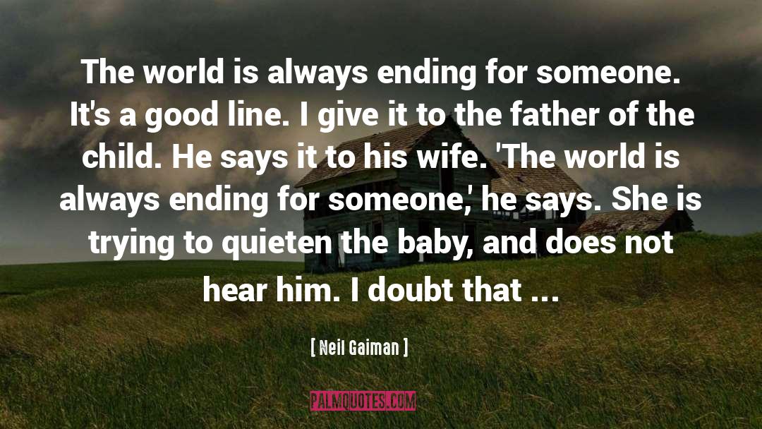 Wife And Son quotes by Neil Gaiman