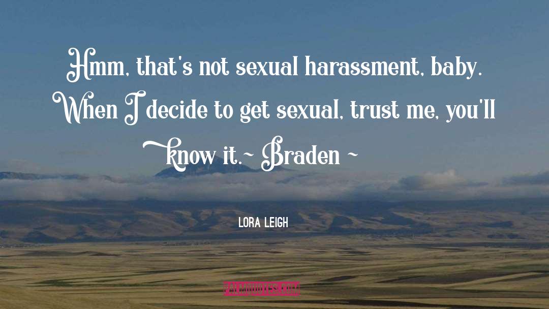 Wife Harassment quotes by Lora Leigh