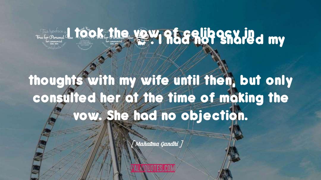 Wife Material quotes by Mahatma Gandhi