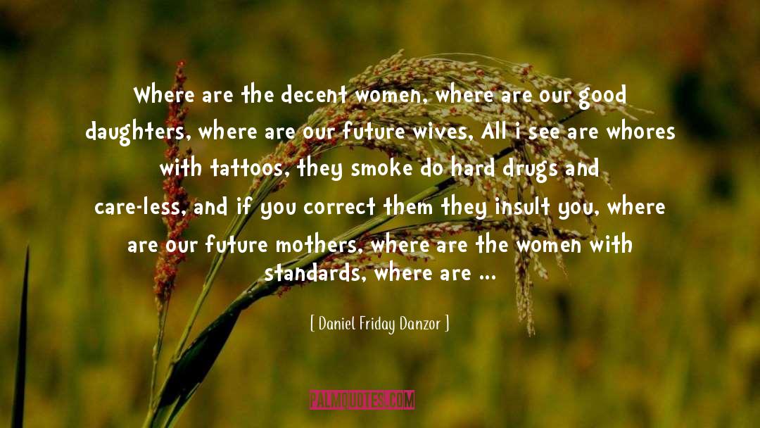 Wife Mother quotes by Daniel Friday Danzor