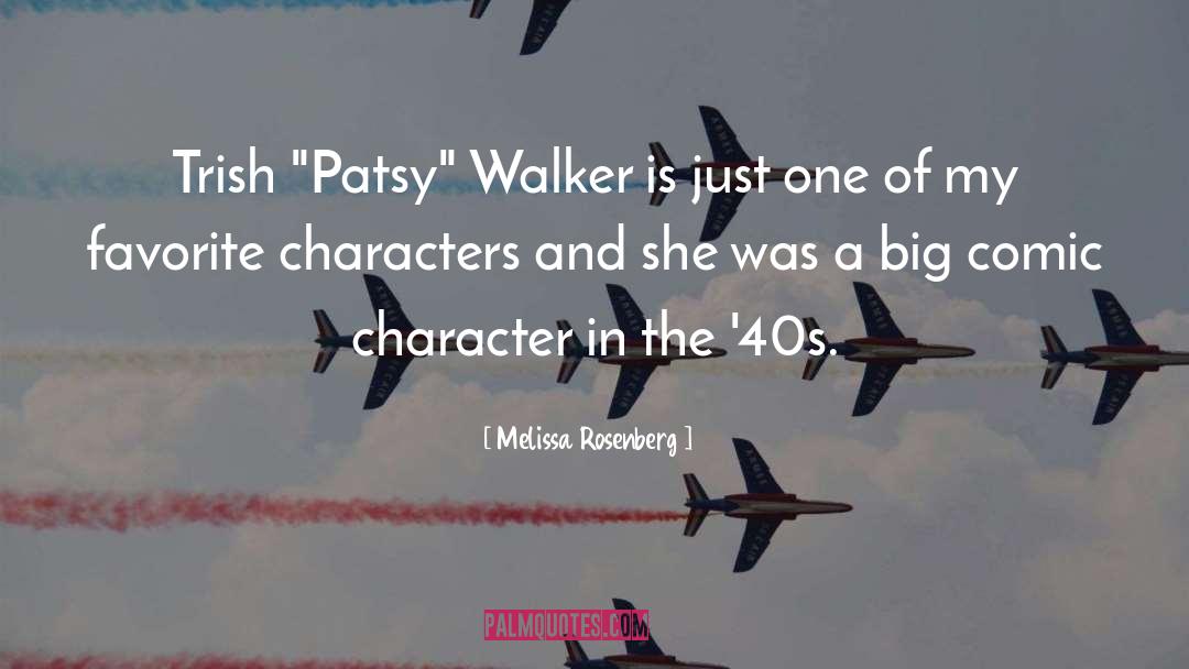 Wigged Patsy quotes by Melissa Rosenberg