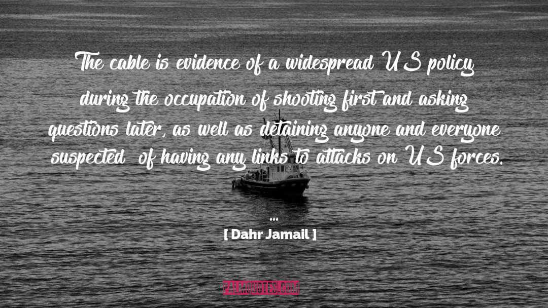 Wikileaks quotes by Dahr Jamail