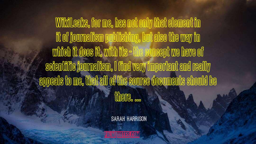 Wikileaks quotes by Sarah Harrison