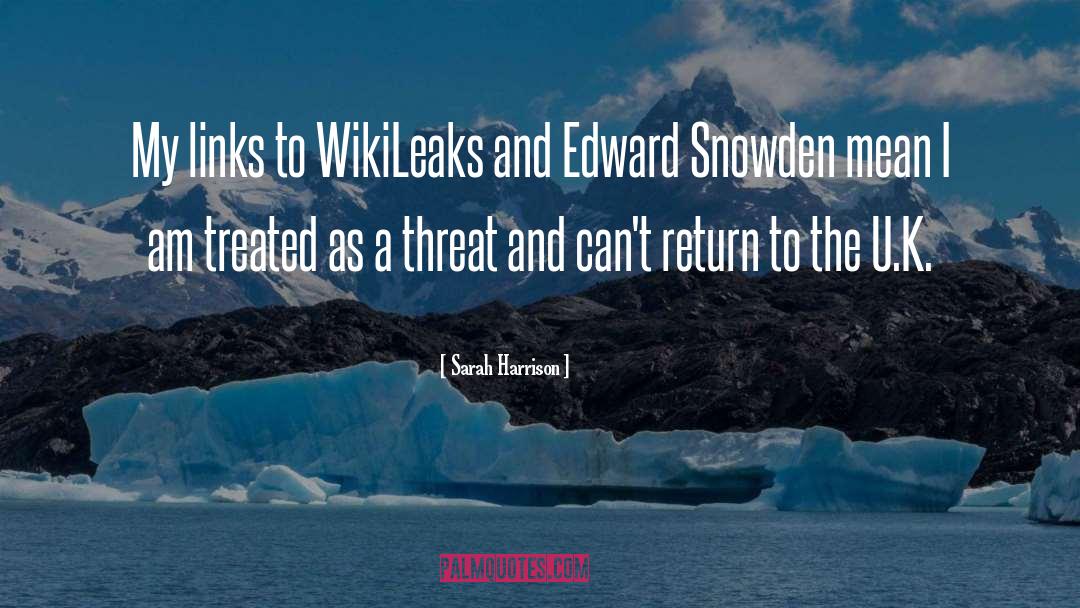 Wikileaks quotes by Sarah Harrison