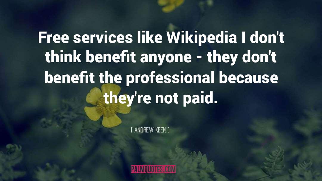 Wikipedia quotes by Andrew Keen