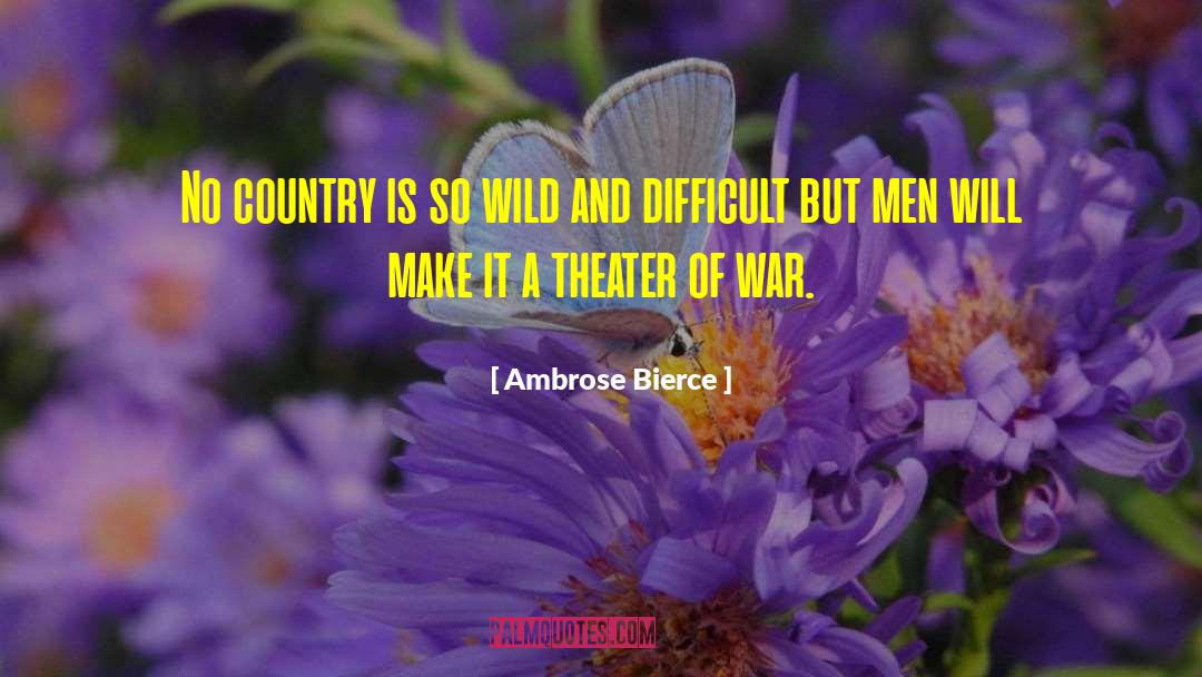Wild Abandon quotes by Ambrose Bierce
