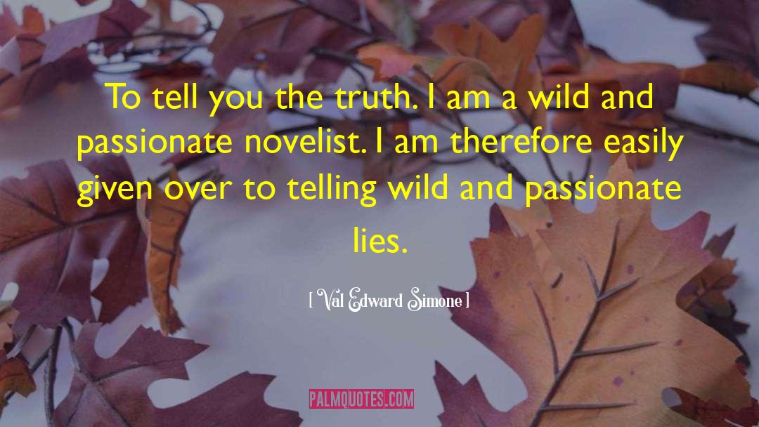 Wild And quotes by Val Edward Simone