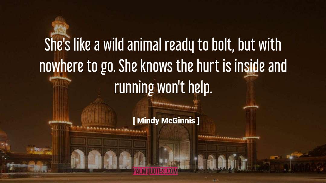 Wild Animal quotes by Mindy McGinnis