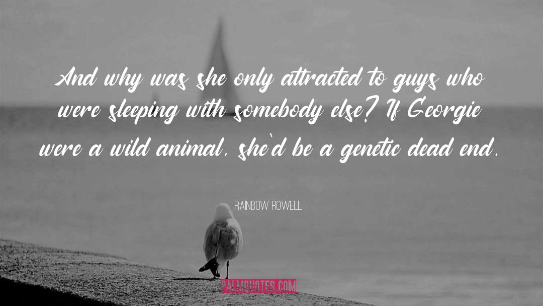 Wild Animal quotes by Rainbow Rowell