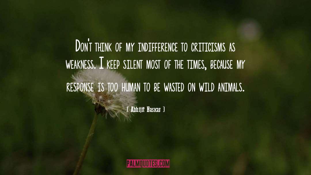 Wild Animals quotes by Abhijit Naskar
