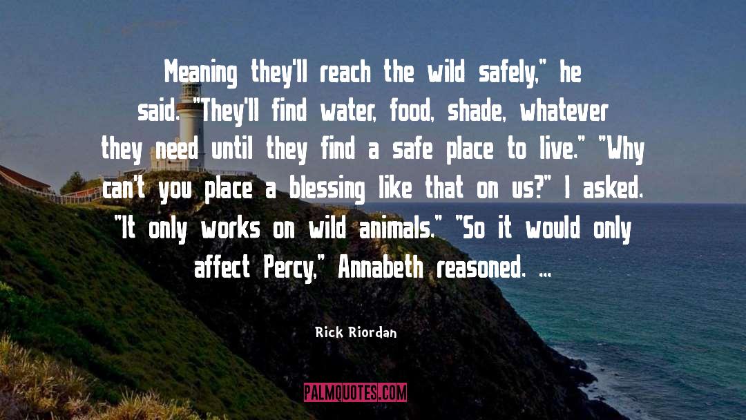 Wild Animals quotes by Rick Riordan